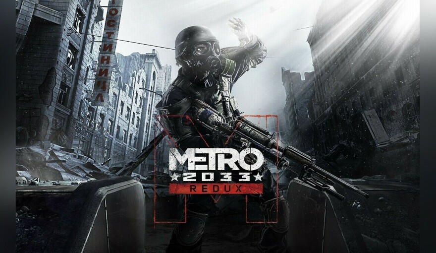 Прохождение Metro 2033 Redux — гайд по игре